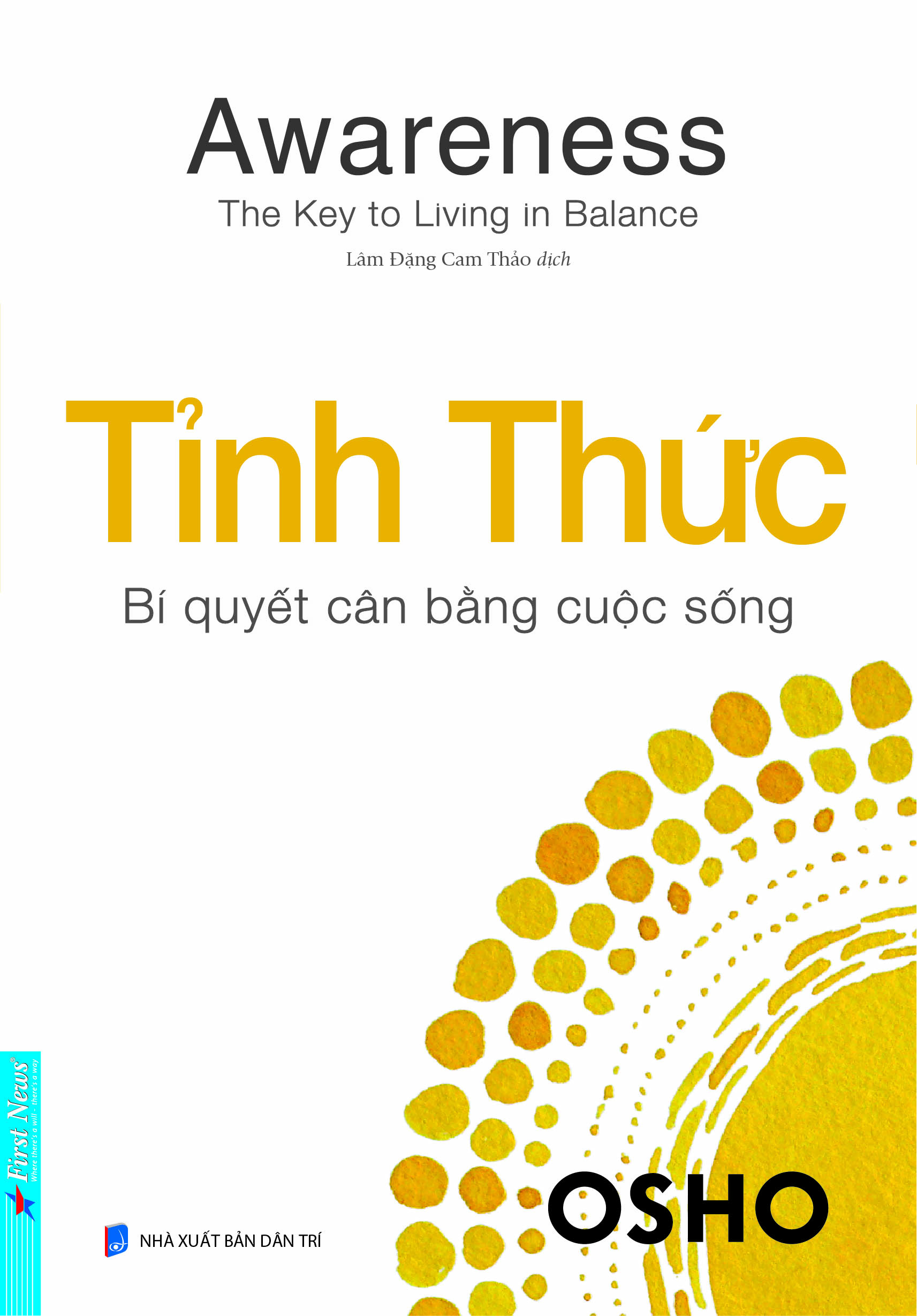 Awareness - The Key To Living In Balance - Tỉnh Thức - Bí Quyết Cân Bằng Cuộc Sống - Ảnh 2