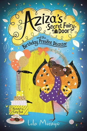 aziza's secret fairy door and the birthday present disaster - Ảnh 2