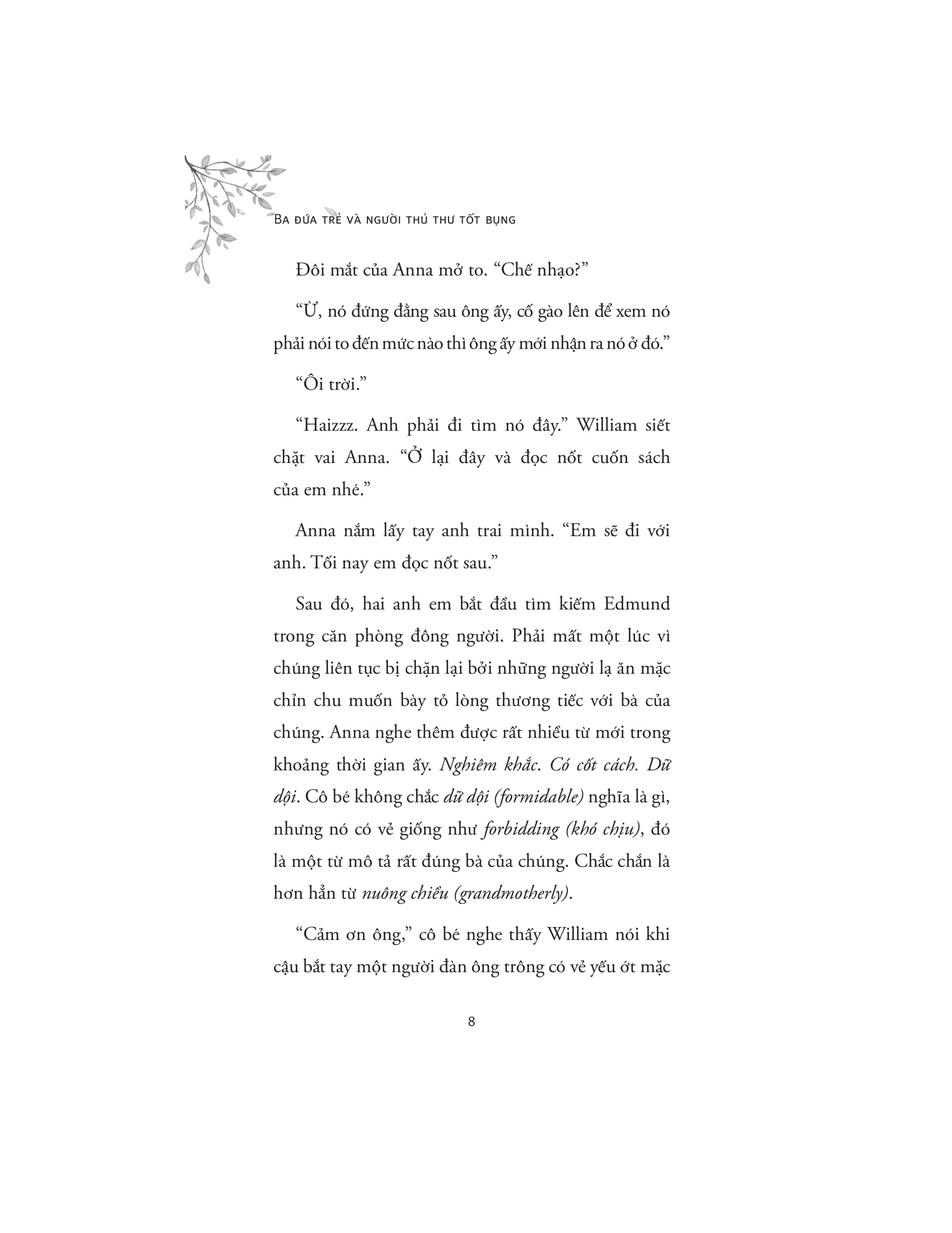 Ba Đứa Trẻ Và Người Thủ Thư Tốt Bụng - Ảnh 7