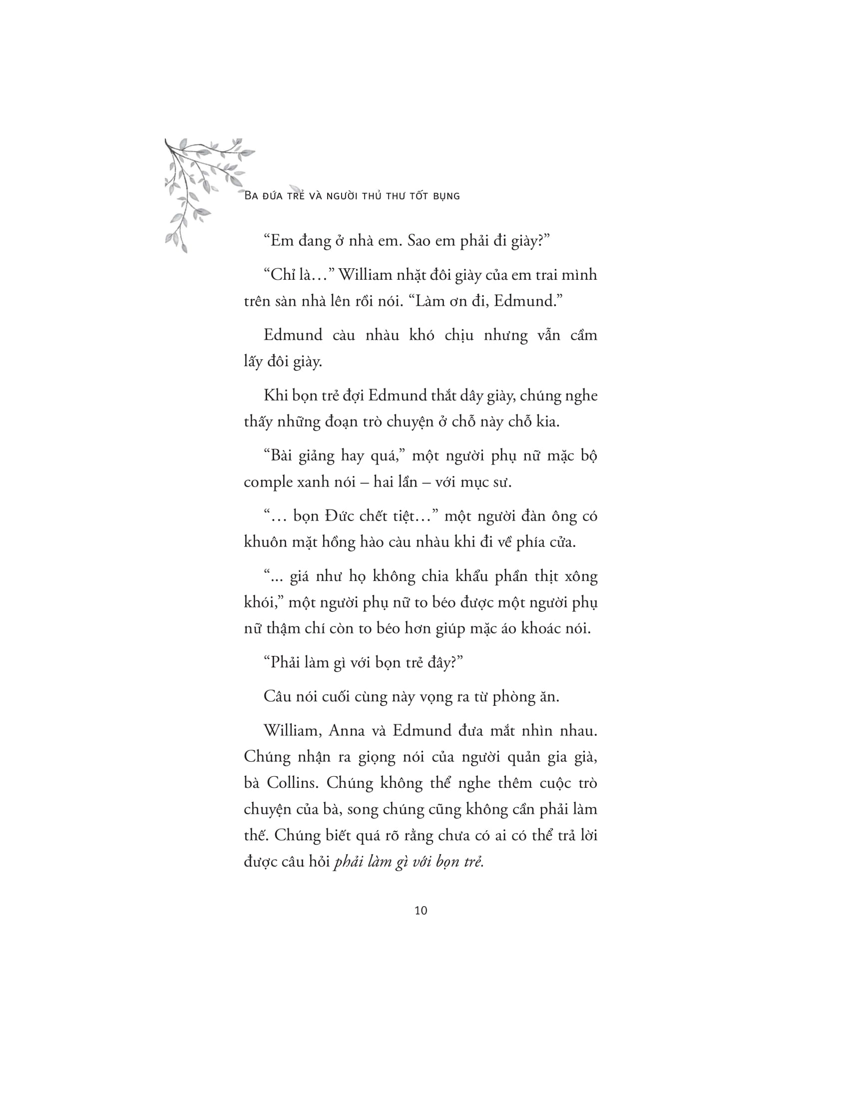 Ba Đứa Trẻ Và Người Thủ Thư Tốt Bụng - Ảnh 9