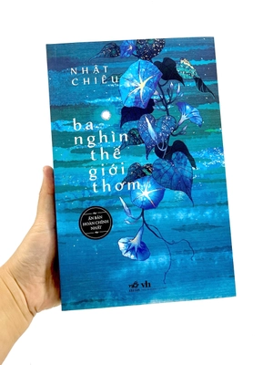 ba nghìn thế giới thơm - Ảnh 11