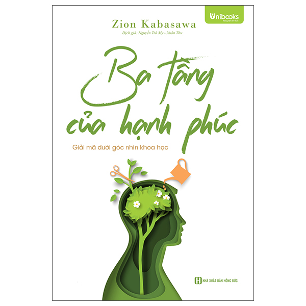 Ba Tầng Của Hạnh Phúc - Giải Mã Dưới Góc Nhìn Khoa Học