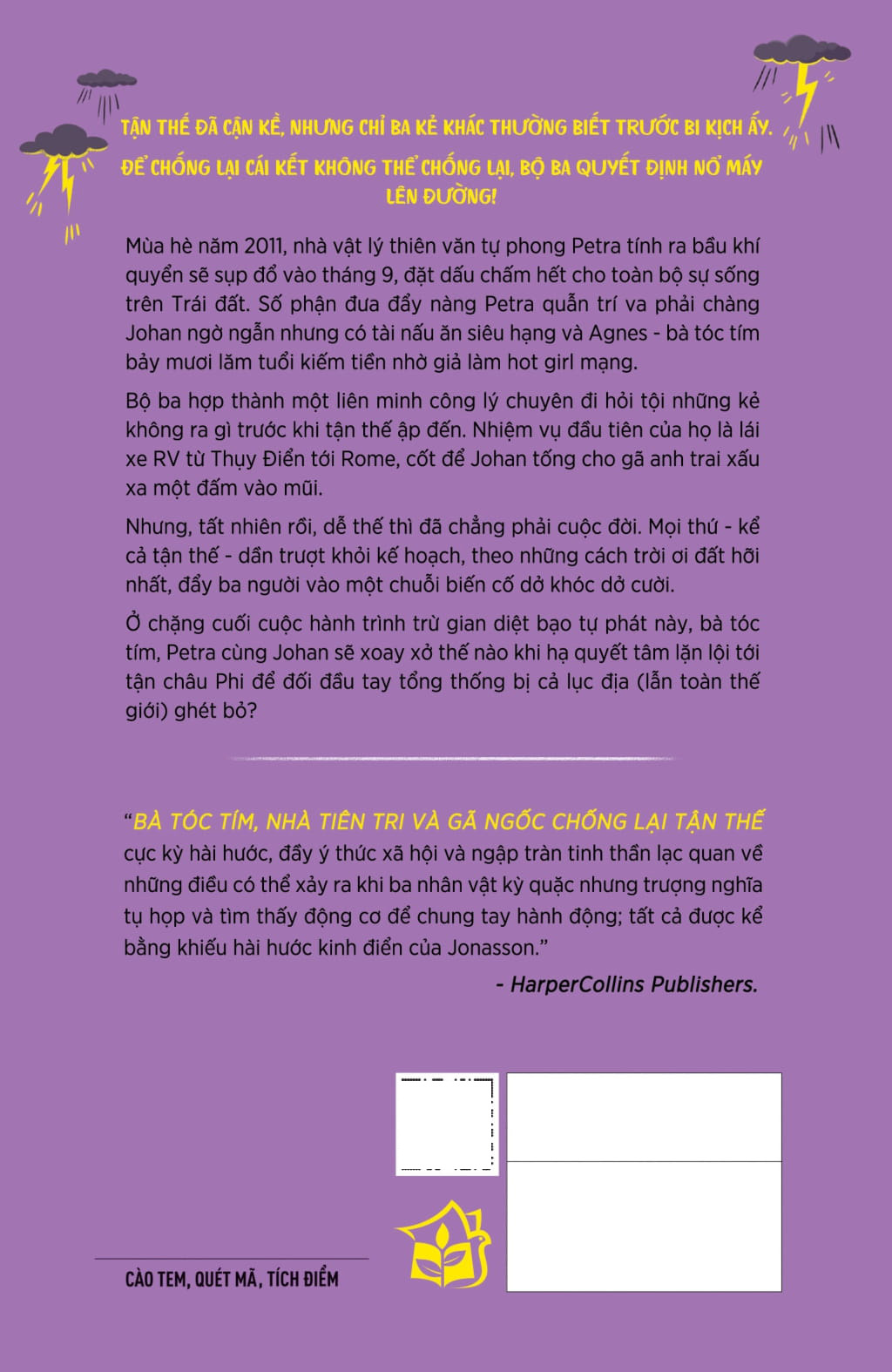 bà tóc tím, nhà tiên tri và gã ngốc chống lại tận thế - Ảnh 18