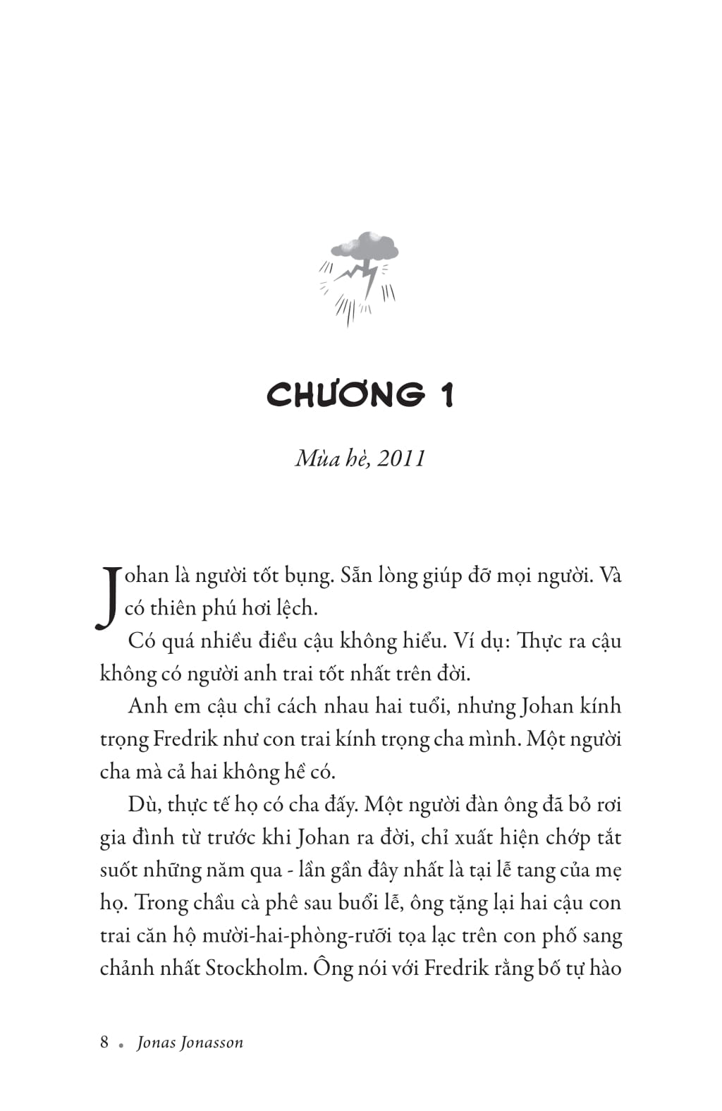 bà tóc tím, nhà tiên tri và gã ngốc chống lại tận thế - Ảnh 8