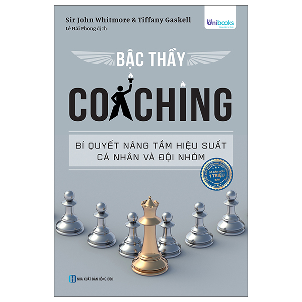 Bậc Thầy Coaching - Bí Quyết Nâng Tầm Hiệu Suất Cá Nhân Và Đội Nhóm