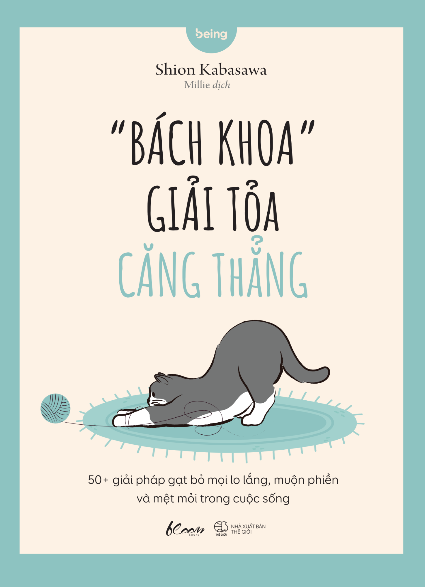 “bách khoa” giải tỏa căng thẳng - 50+ giải pháp gạt bỏ mọi lo lắng, muộn phiền và mệt mỏi trong cuộc sống - Ảnh 2