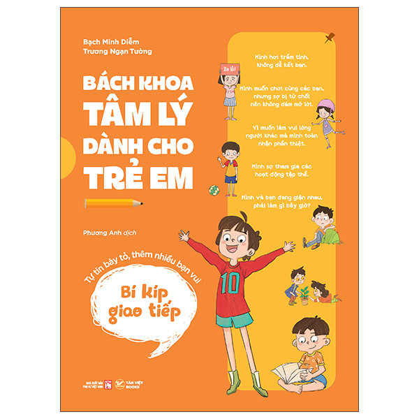 Bách Khoa Tâm Lý Dành Cho Trẻ Em - Bí Kíp Tự Tin - Mình Sẽ Trở Thành Phiên Bản Tốt Hơn Của Chính Mình - Ảnh 5