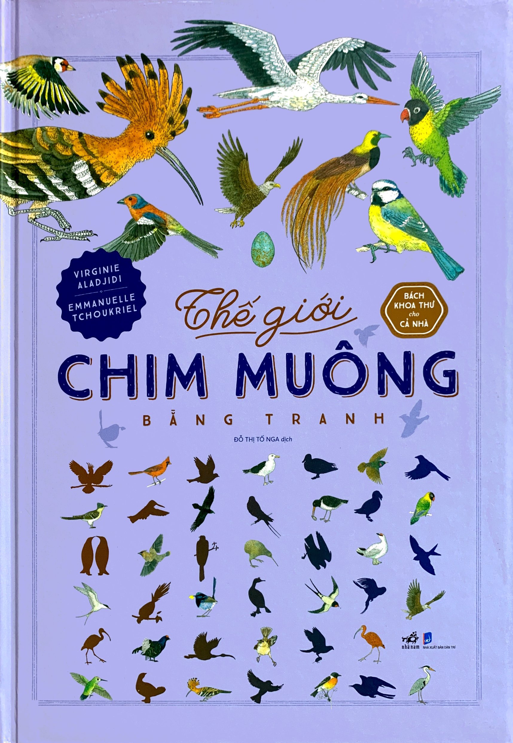 bách khoa thư cho cả nhà - thế giới chim muông bằng tranh - Ảnh 2