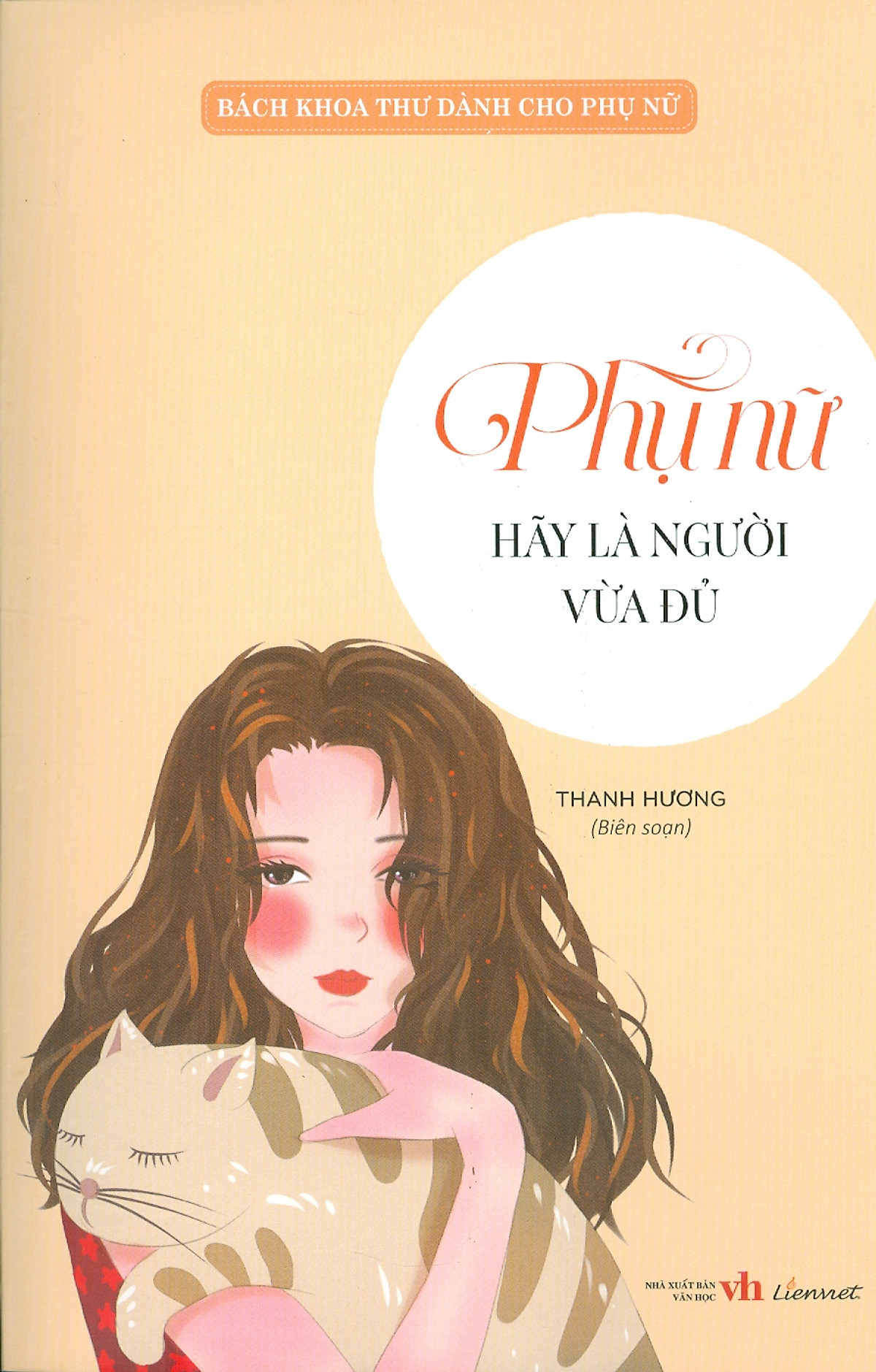 bách khoa thư dành cho phụ nữ - phụ nữ hãy là người vừa đủ - Ảnh 2