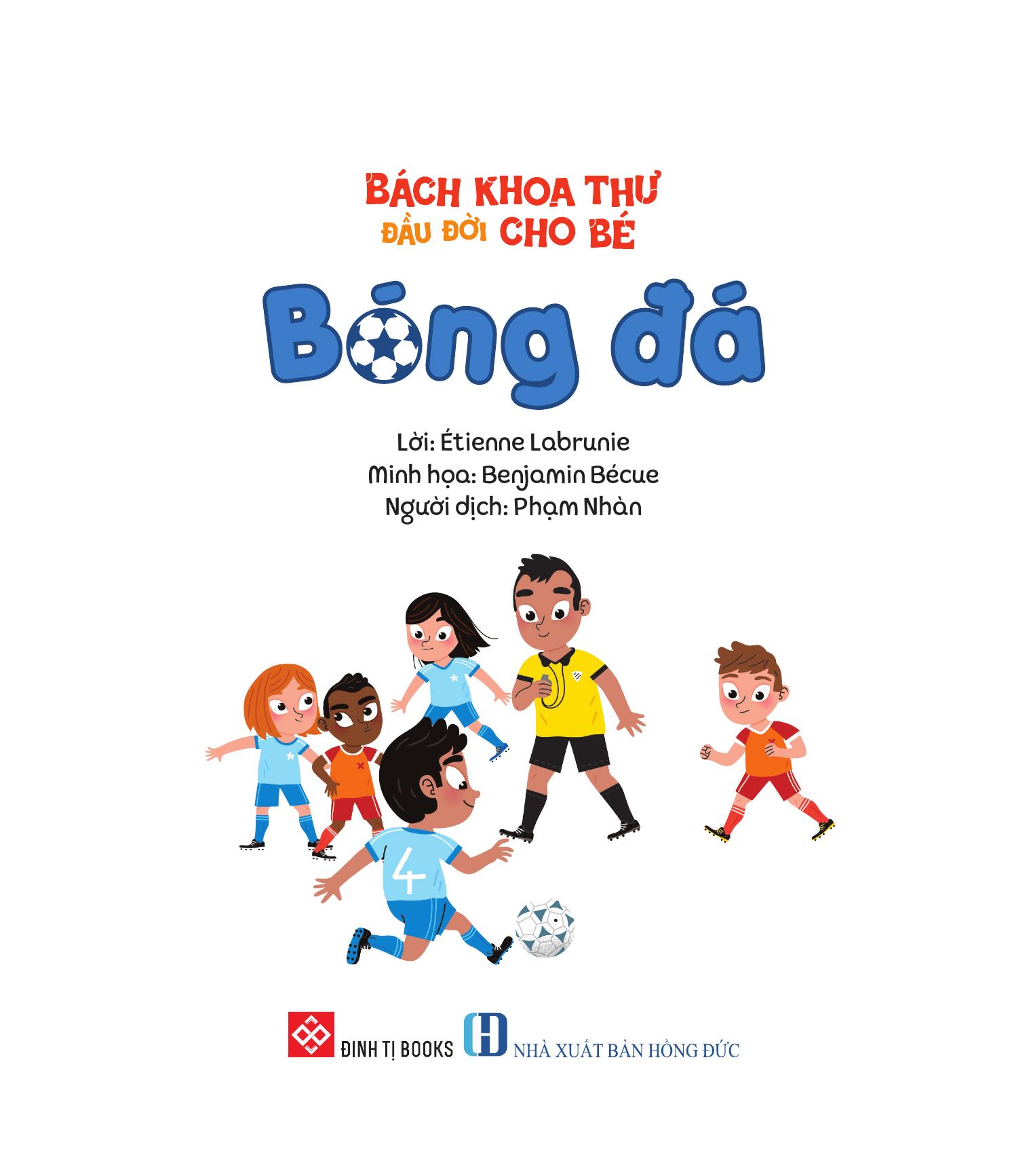 Bách Khoa Thư Đầu Đời Cho Bé - Bóng Đá - Ảnh 5