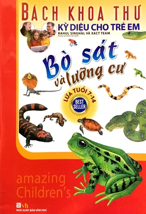 bách khoa thư kỳ diệu cho trẻ em - bò sát và lưỡng cư - Ảnh 2