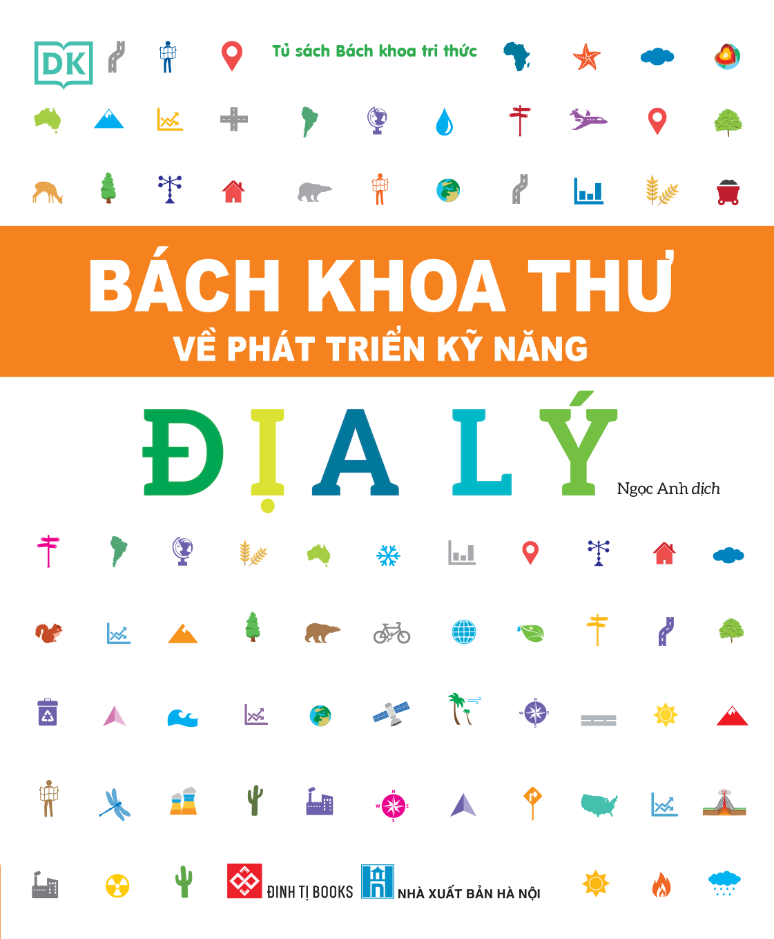 Bách Khoa Thư Về Phát Triển Kỹ Năng - Địa Lý - Ảnh 2