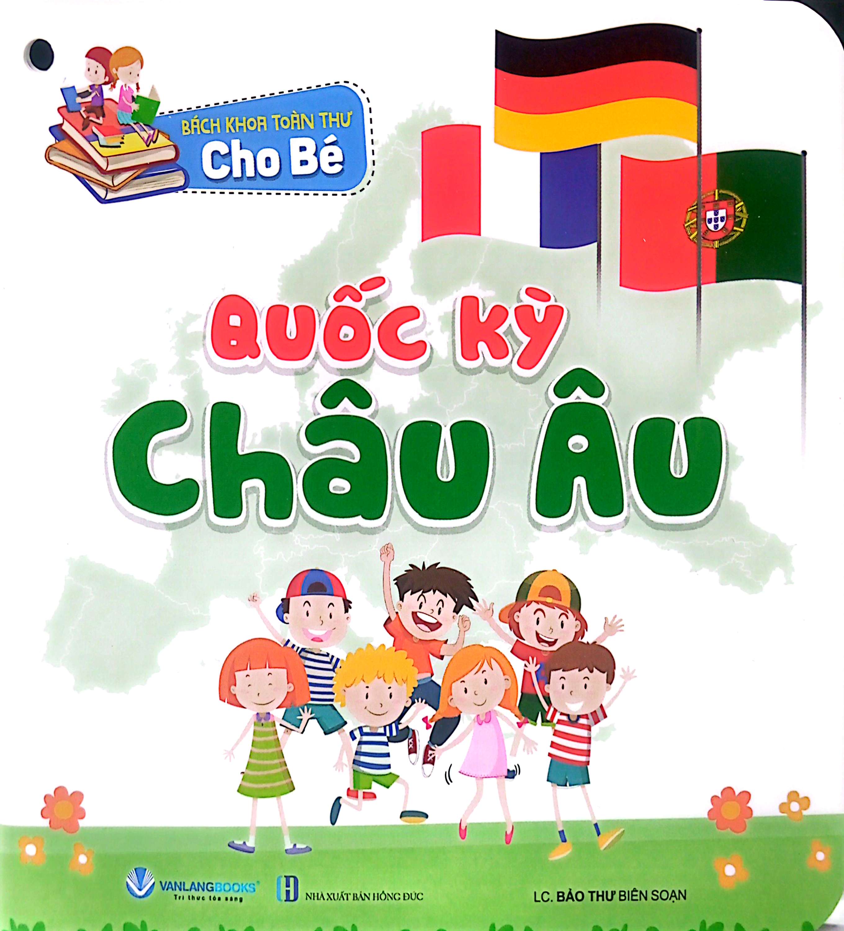 bách khoa toàn thư cho bé - quốc kỳ (bộ 5 cuốn) (tái bản 2024) - Ảnh 2