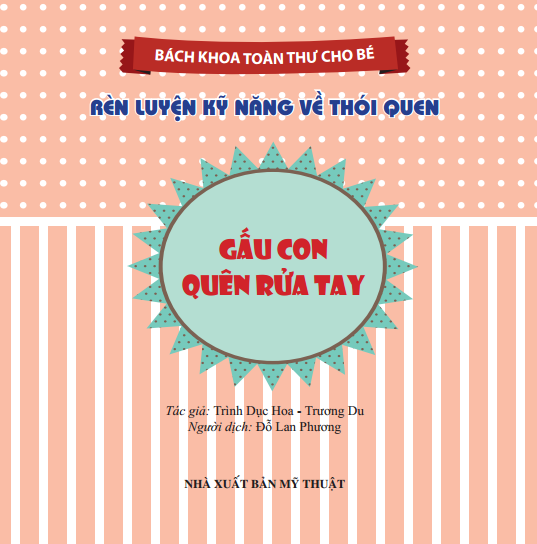 bách khoa toàn thư cho bé - rèn luyện kỹ năng về thói quen - Ảnh 5