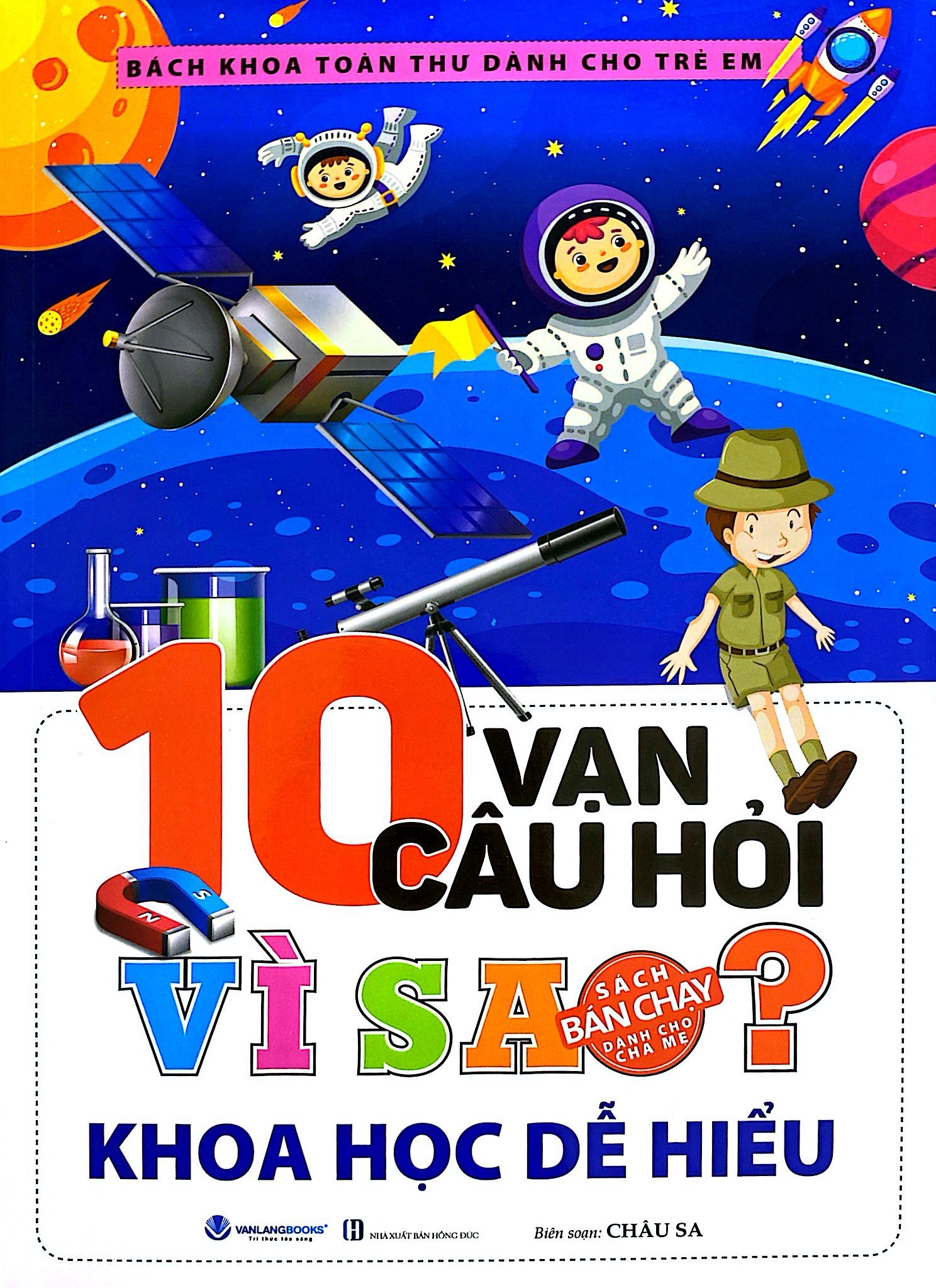 bách khoa toàn thư dành cho trẻ em - 10 vạn câu hỏi vì sao - khoa học dễ hiểu (tái bản 2024) - Ảnh 2