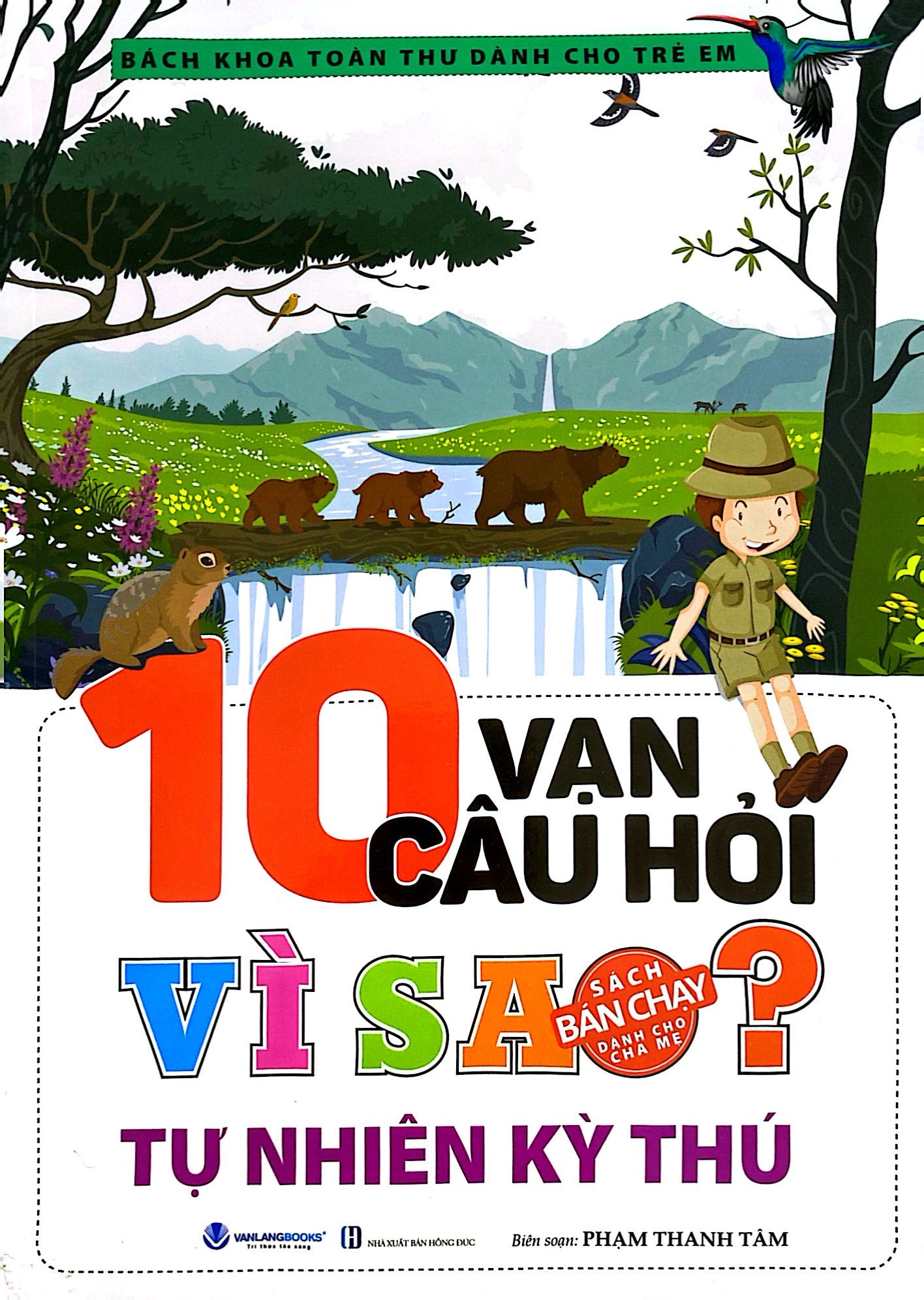 bách khoa toàn thư dành cho trẻ em - 10 vạn câu hỏi vì sao - tự nhiên kỳ thú (tái bản 2024) - Ảnh 2