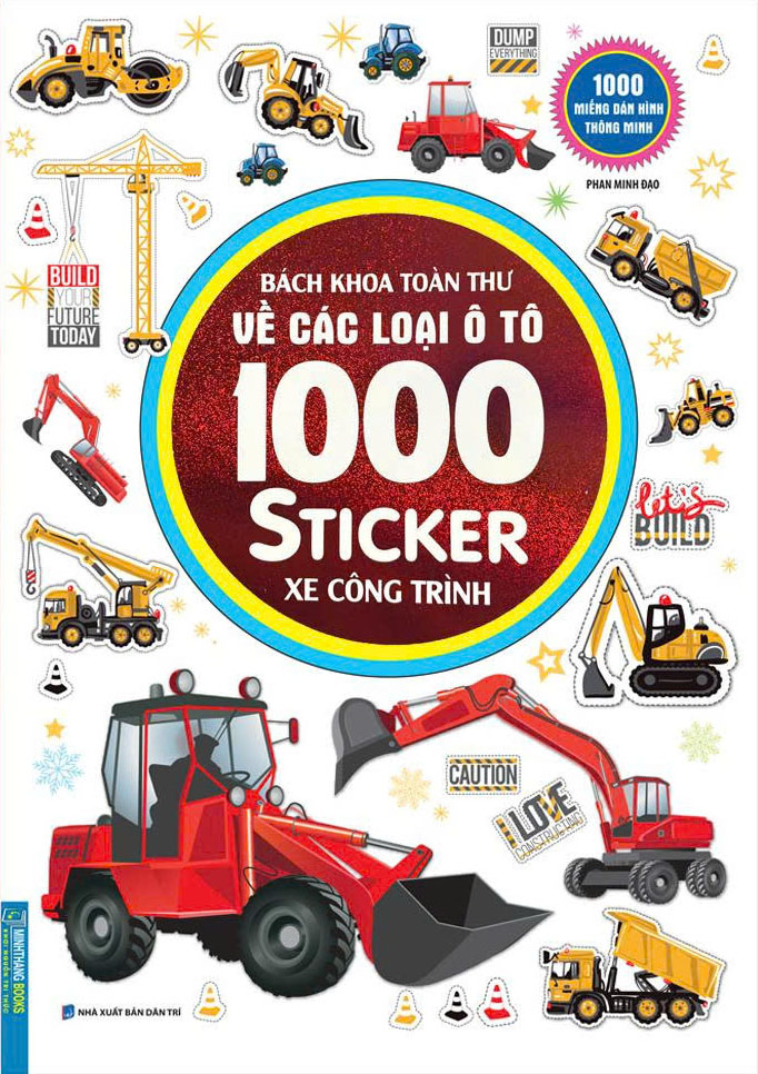 bách khoa toàn thư về các loại ô tô - 1000 miếng dán hình thông minh - xe công trình (tái bản 2023) - Ảnh 2