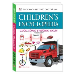 bách khoa tri thức cho trẻ em - cuộc sống thường ngày (bìa cứng) - Ảnh 3