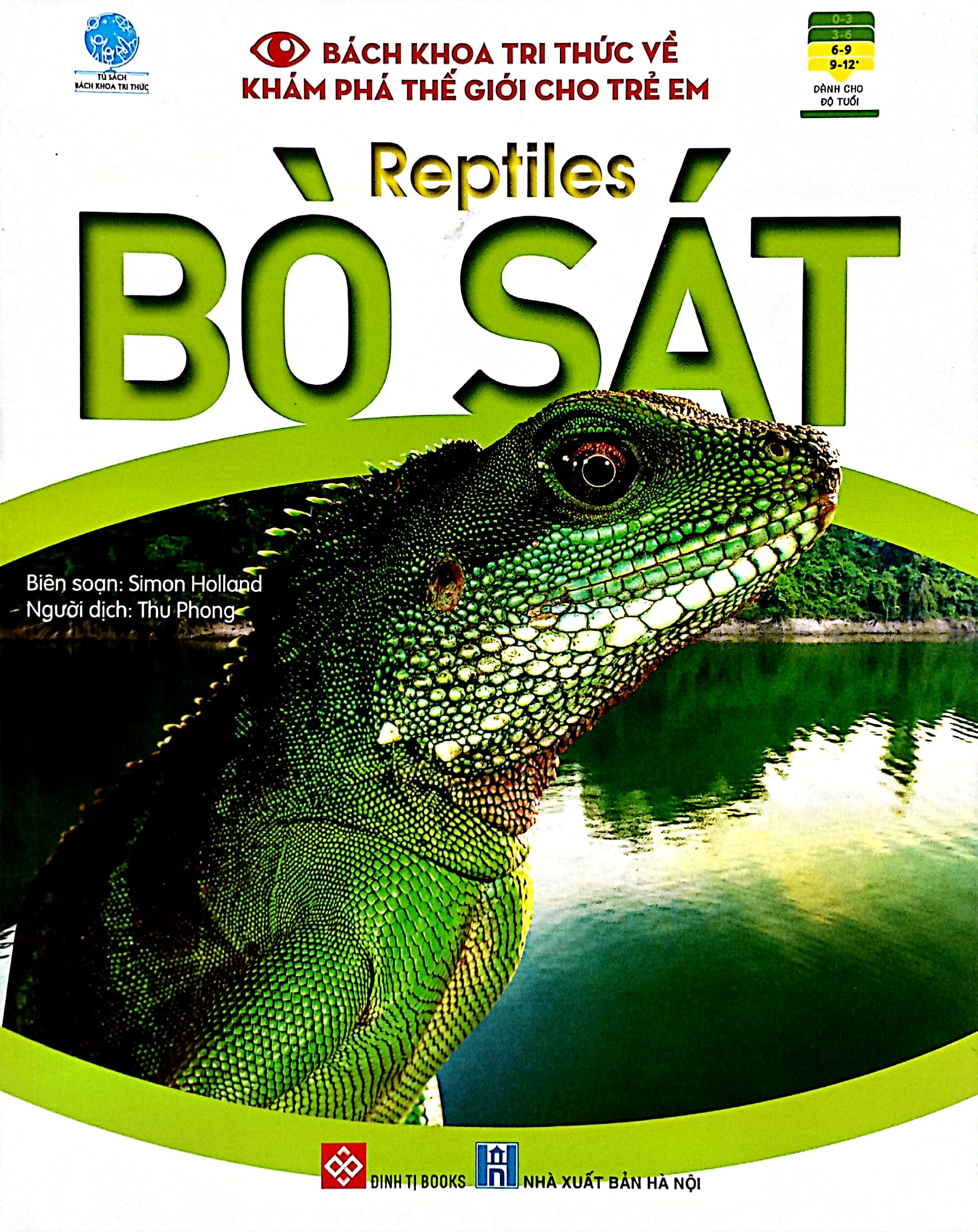 bách khoa tri thức về khám phá thế giới cho trẻ em - reptiles - bò sát - Ảnh 2