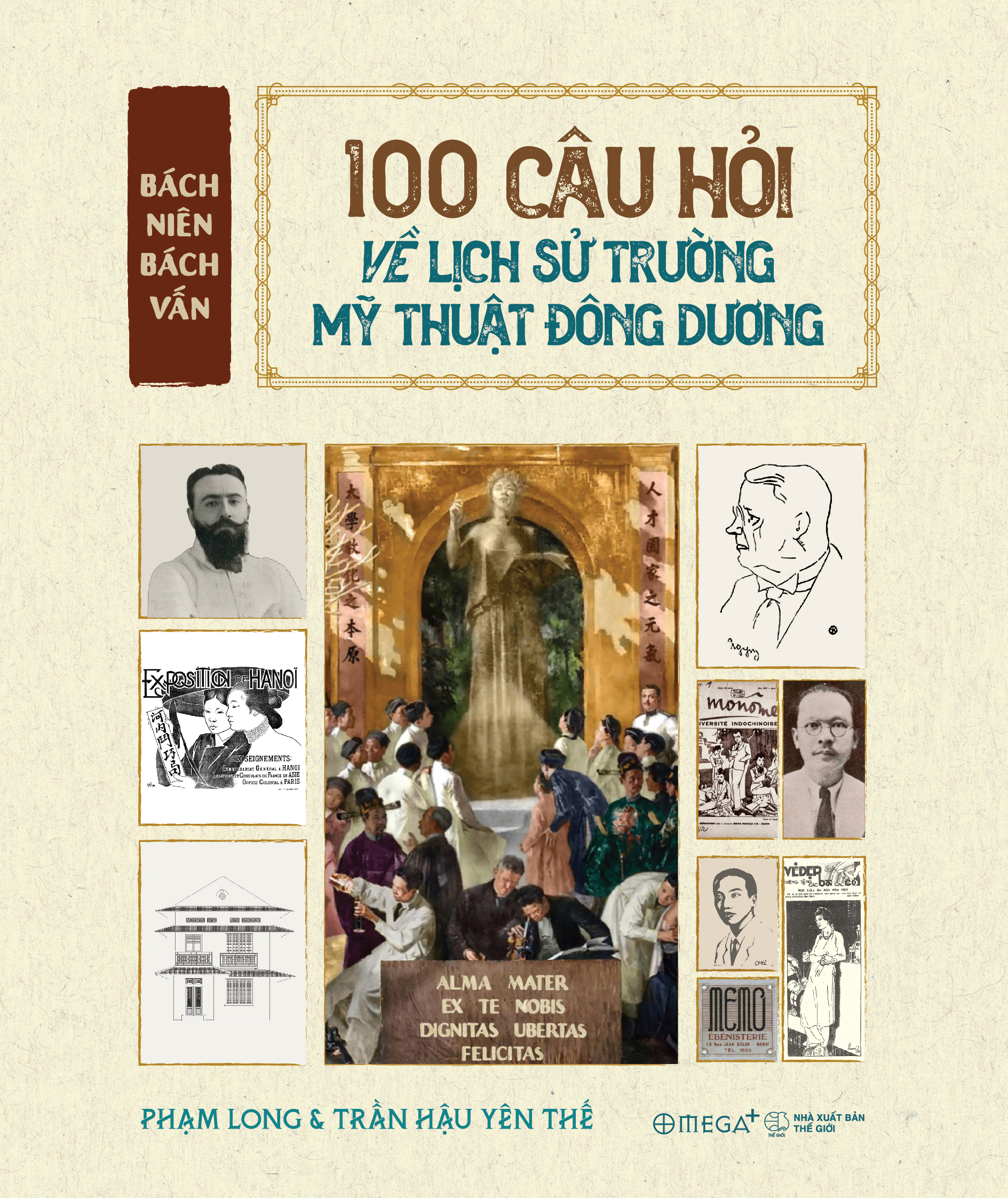 Bách Niên Bách Vấn - 100 Câu Hỏi Về Lịch Sử Trường Mỹ Thuật Đông Dương - Ảnh 2