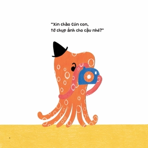 bạch tuộc biết tuốt - tớ chụp ảnh cho cậu nhé? - Ảnh 4