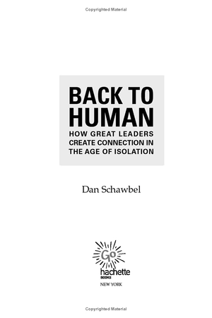 back to human: how great leaders create connection in the age of isolation - Ảnh 3