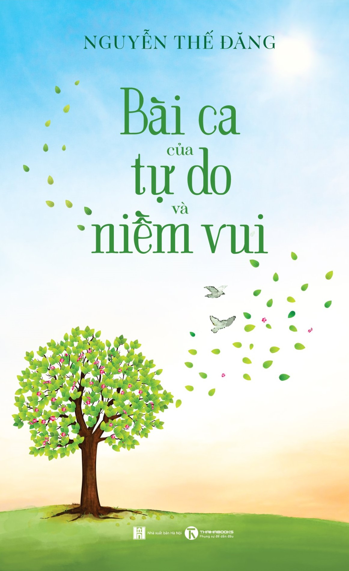 bài ca của tự do và niềm vui - Ảnh 2