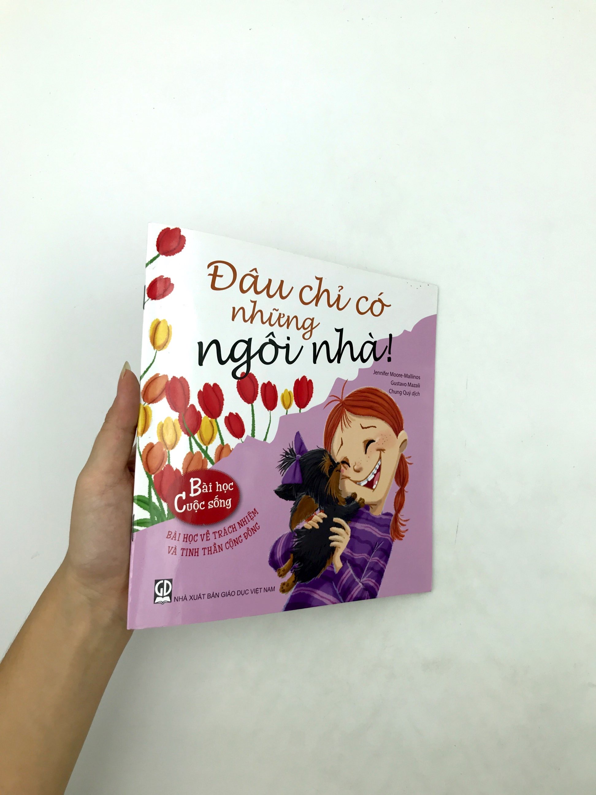 Bài Học Cuộc Sống - Đâu Chỉ Có Những Ngôi Nhà! - Ảnh 10