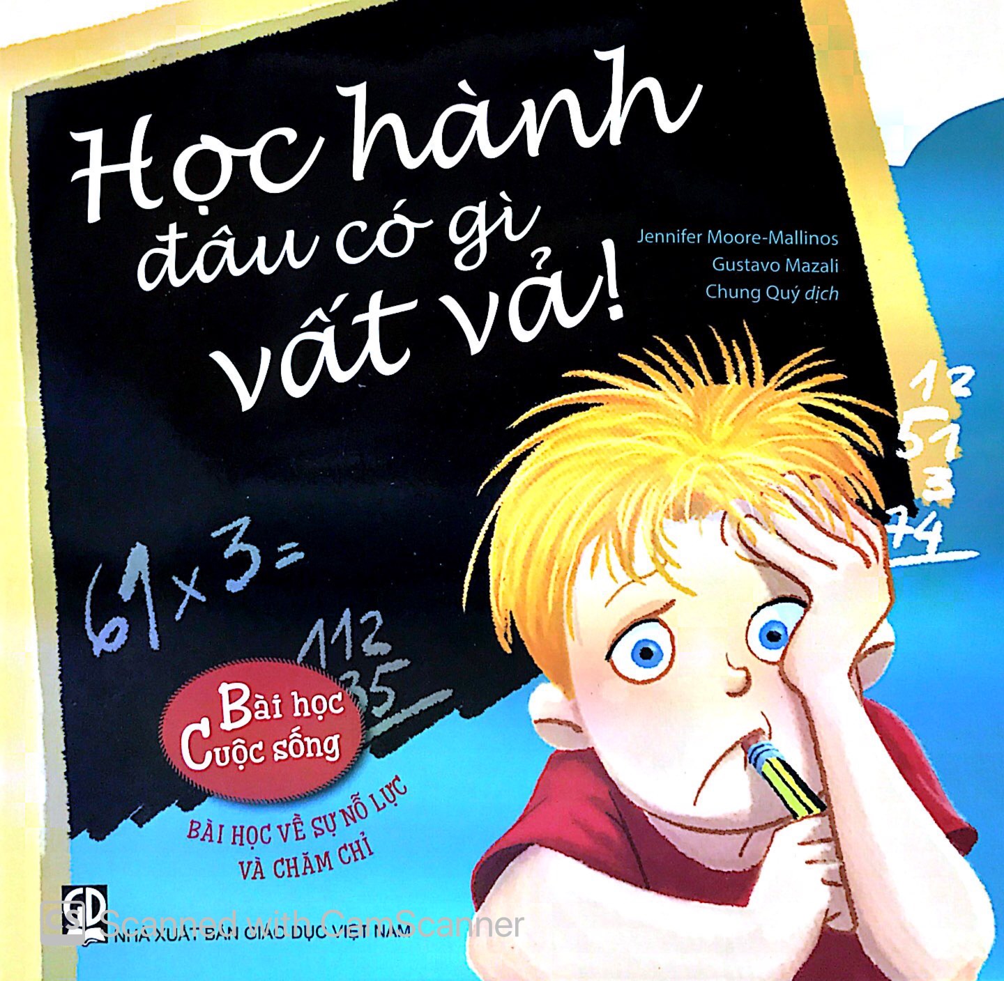 bài học cuộc sống - học hành đâu có gì vất vả! - Ảnh 3