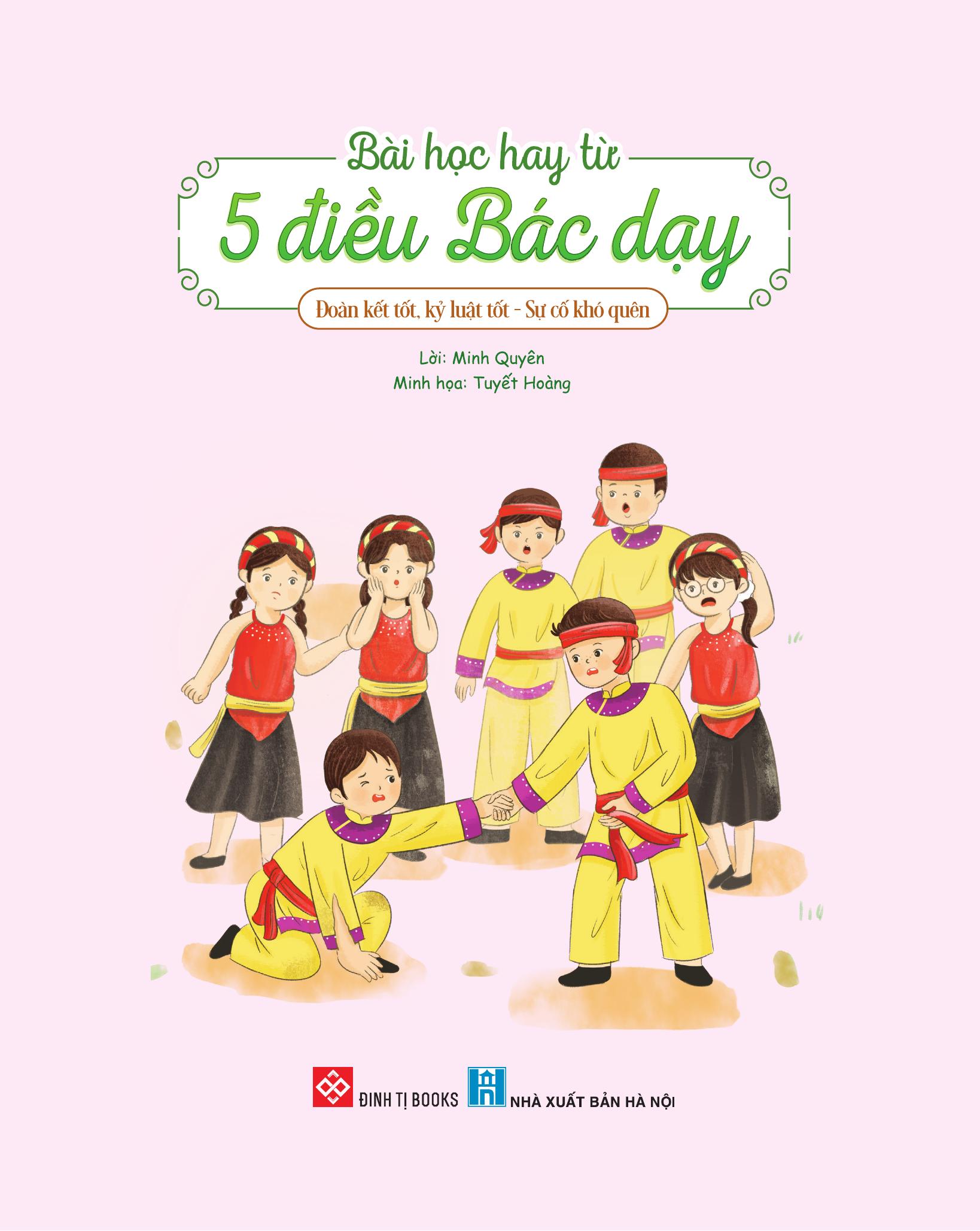 Bài Học Hay Từ 5 Điều Bác Dạy - Đoàn Kết Tốt, Kỷ Luật Tốt - Sự Cố Khó Quên - Ảnh 3