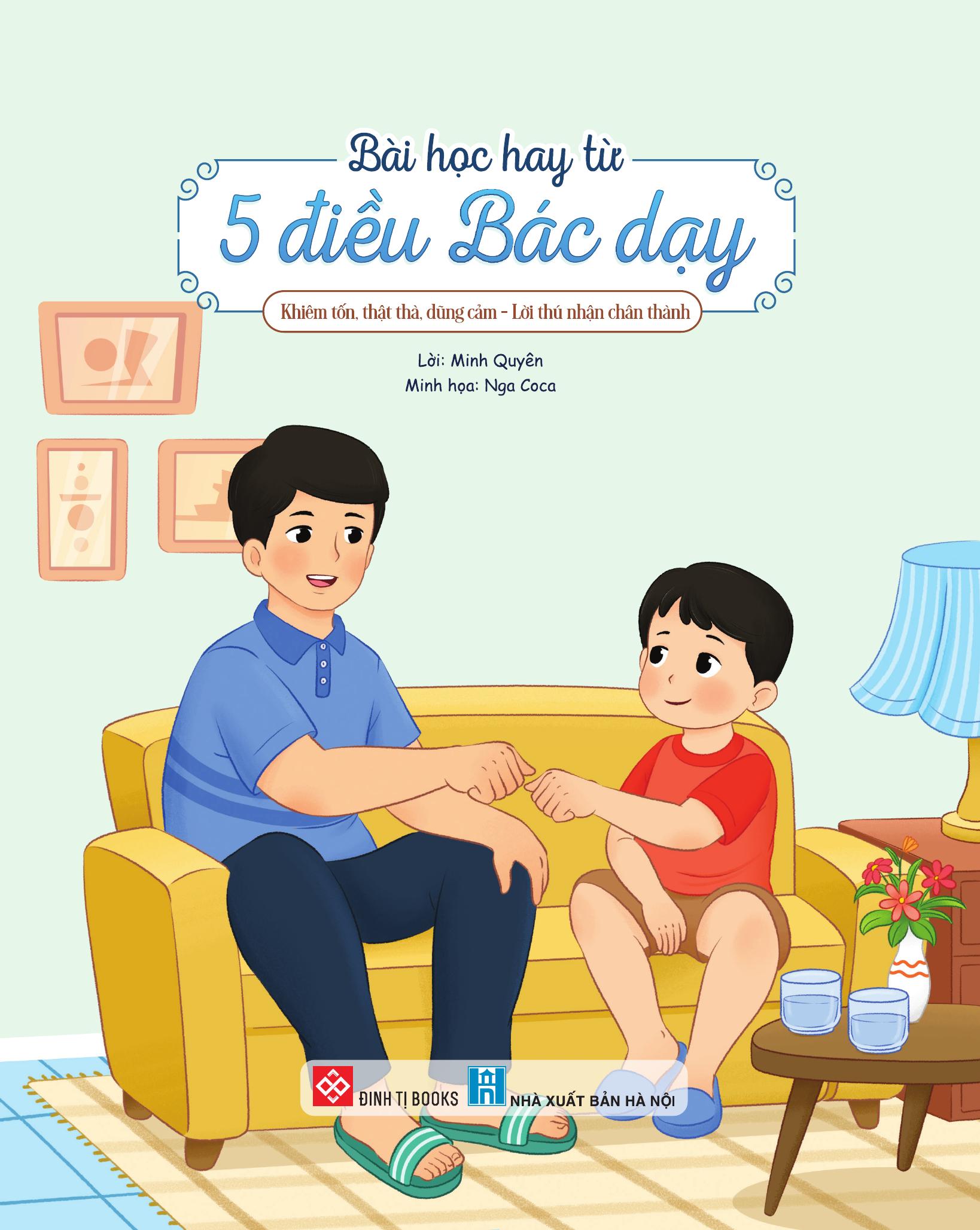 Bài Học Hay Từ 5 Điều Bác Dạy - Khiêm Tốn, Thật Thà, Dũng Cảm - Lời Thú Nhận Chân Thành - Ảnh 3