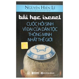 bài học israel - cuộc hồi sinh vĩ đại của dân tộc thông minh nhất thế giới (tái bản 2023) - Ảnh 2