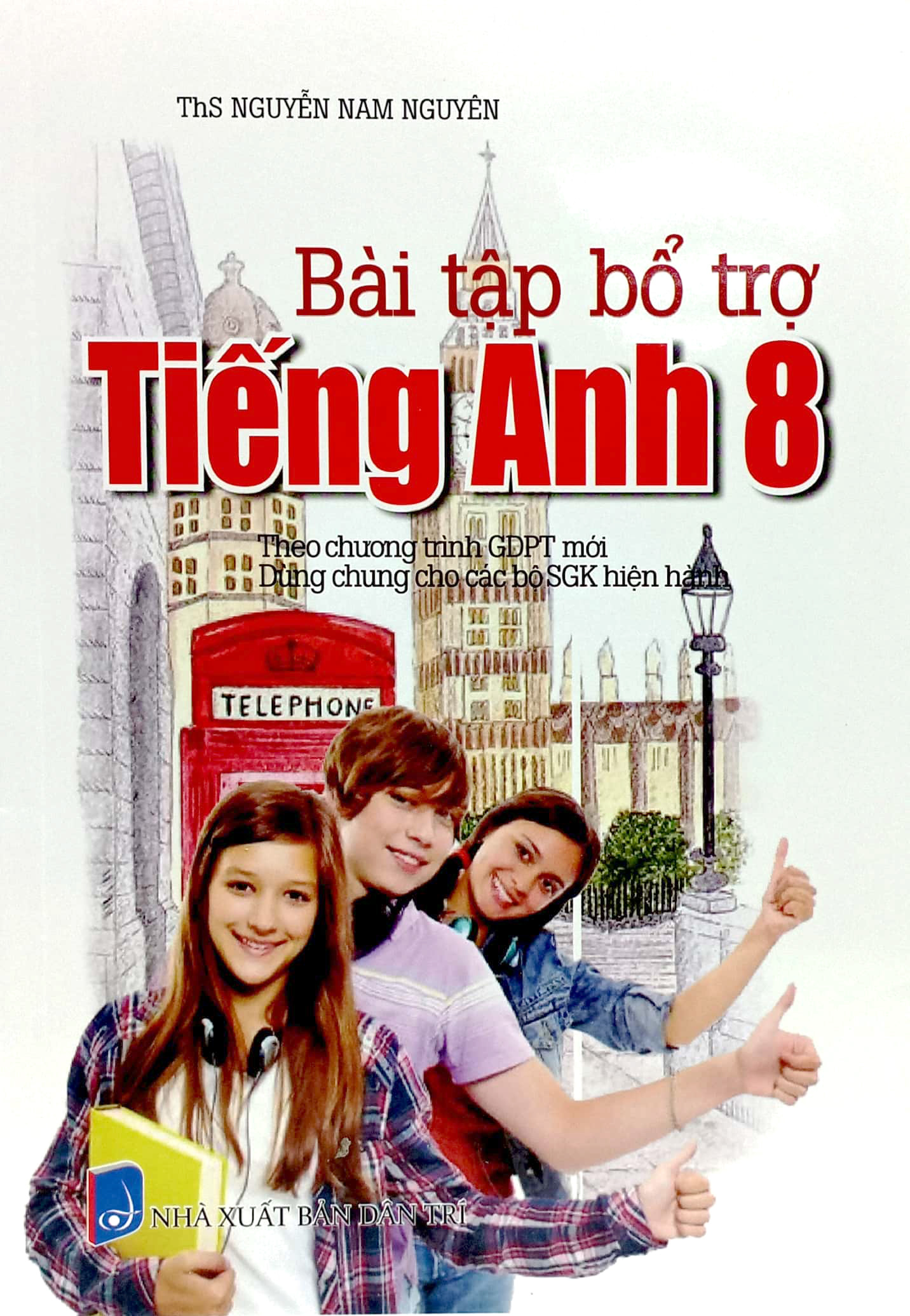 bài tập bổ trợ tiếng anh 8 (theo chương trình gdpt mới) - Ảnh 2