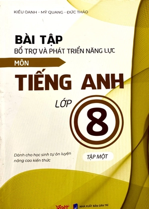 bài tập bổ trợ và phát triển năng lực môn tiếng anh lớp 8 - tập 1 - Ảnh 2