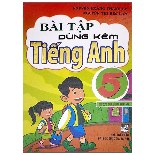 bài tập dùng kèm tiếng anh 5 - biên soạn theo chương trình mới