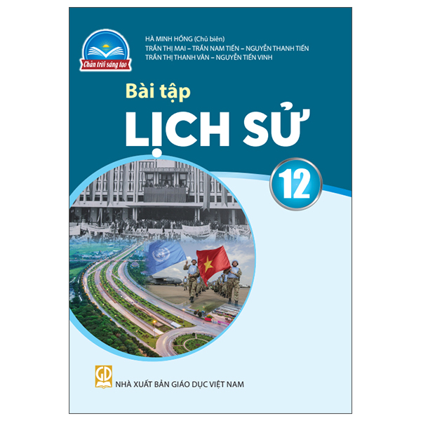 Bài Tập Lịch Sử 12 (Chân Trời) (Chuẩn)
