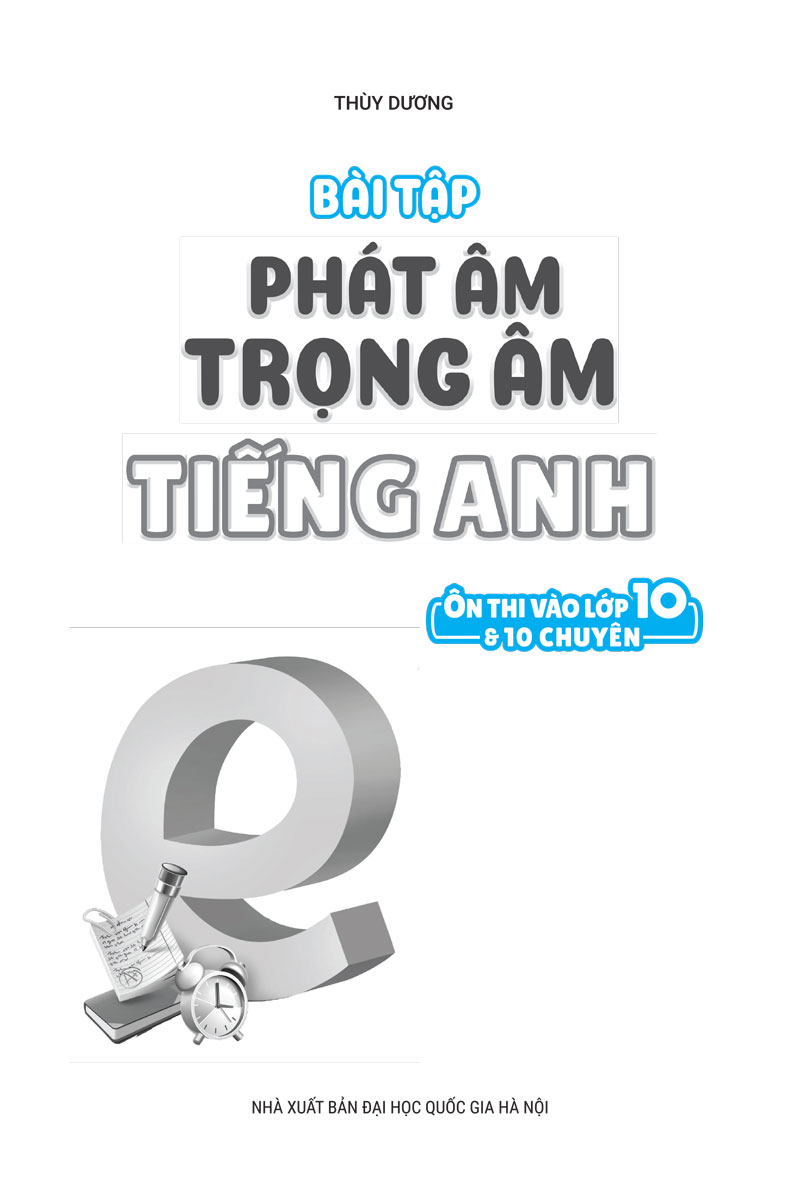 bài tập phát âm trọng âm tiếng anh - ôn thi vào lớp 10 và 10 chuyên - Ảnh 3