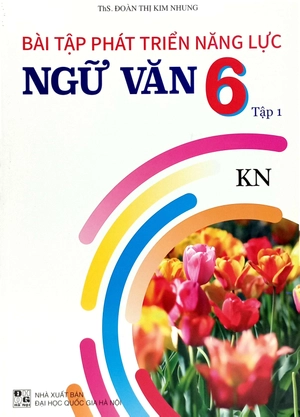 bài tập phát triển năng lực ngữ văn 6 - tập 1 (kết nối) - Ảnh 2