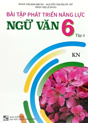 bài tập phát triển năng lực ngữ văn 6 - tập 2 (kết nối) - Ảnh 2
