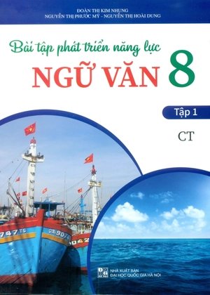 bài tập phát triển năng lực ngữ văn 8 - tập 1 (chân trời) - Ảnh 2