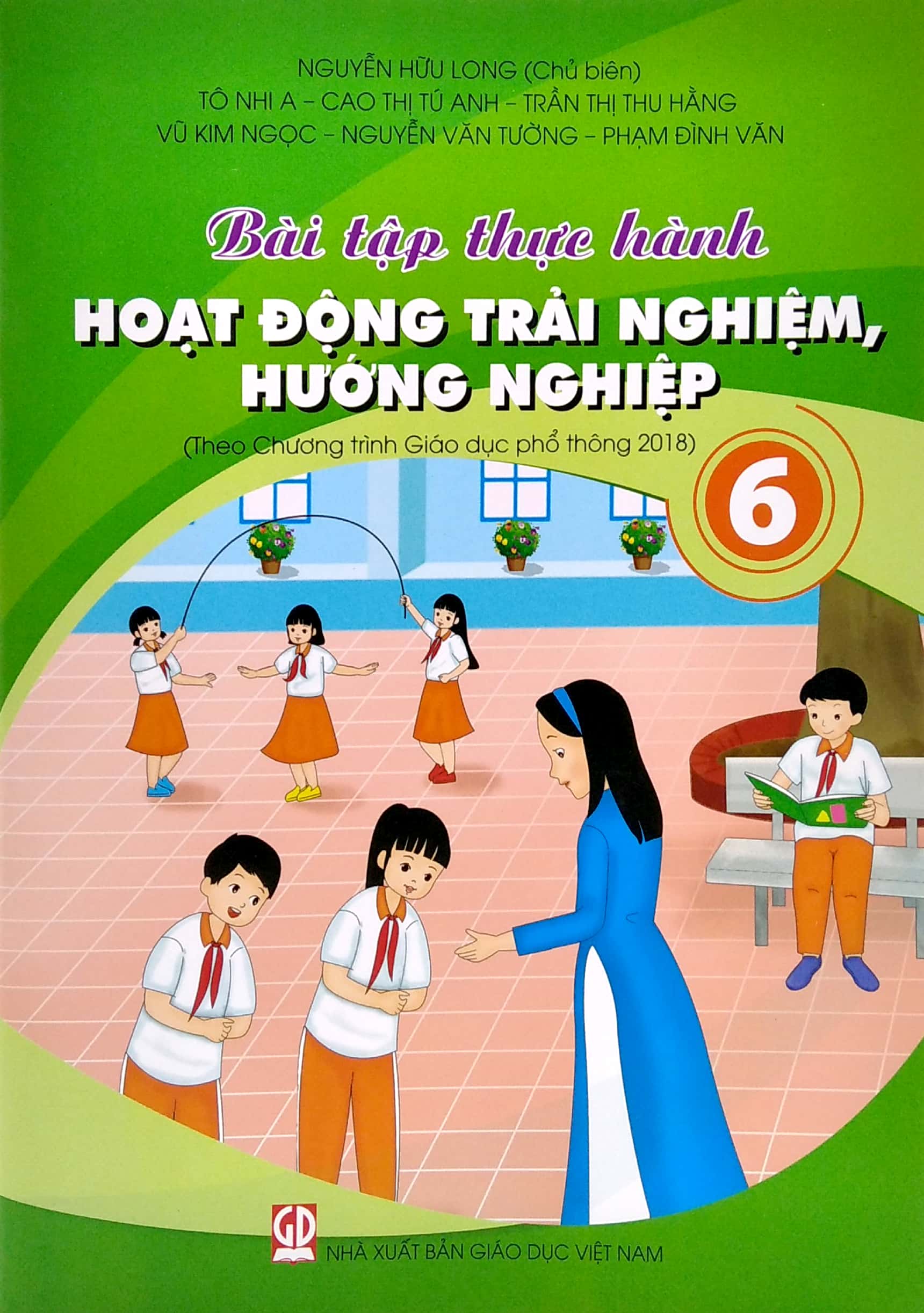 bài tập thực hành hoạt động trải nghiệm, hướng nghiệp lớp 6 (theo chương trình giáo dục phổ thông 2018) - Ảnh 2
