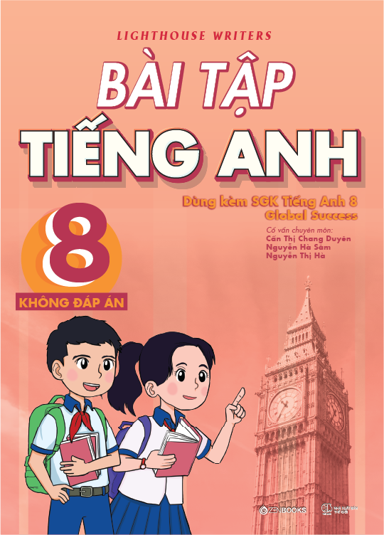 bài tập tiếng anh 8 - không đáp án (dùng kèm sgk tiếng anh 8 global success) - Ảnh 2