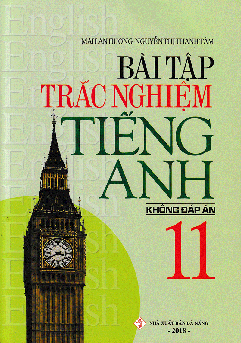 bài tập trắc nghiệm tiếng anh 11 (không đáp án) (tái bản 2018) - Ảnh 2
