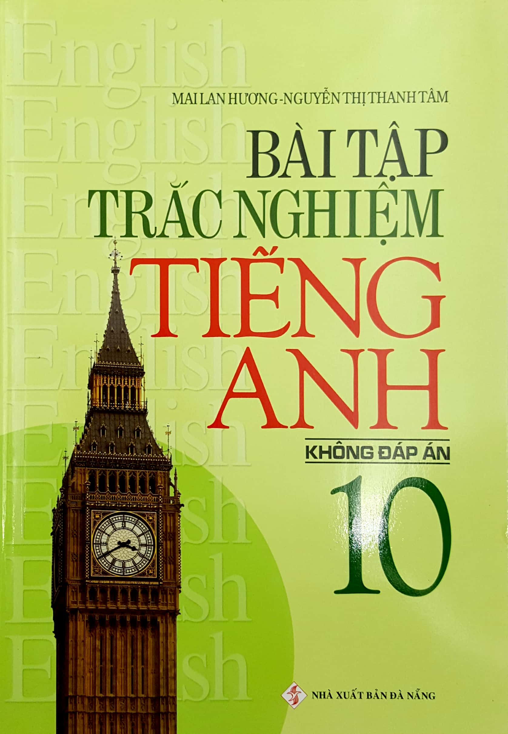 bài tập trắc nghiệm tiếng anh - lớp 10 (không đáp án) - Ảnh 2