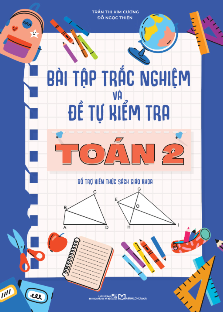 Bài Tập Trắc Nghiệm Và Đề Tự Kiểm Tra Toán 2 (Tái Bản 2025) - Ảnh 2