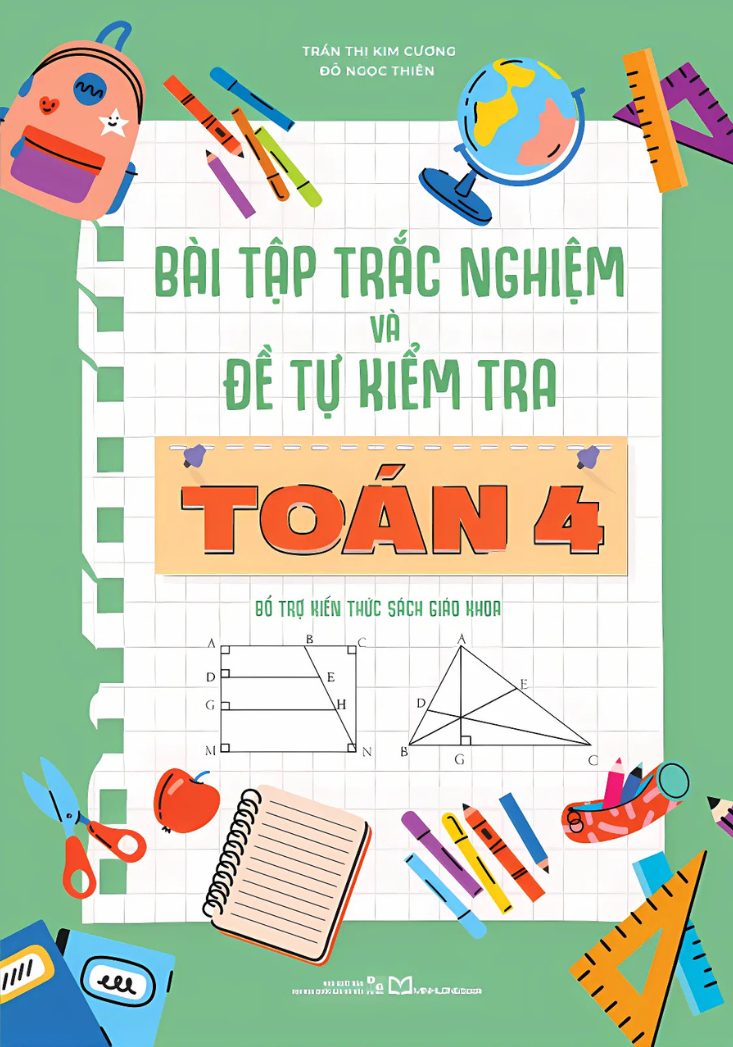 Bài Tập Trắc Nghiệm Và Đề Tự Kiểm Tra Toán 4 - Bổ Trợ Kiến Thức Sách Giáo Khoa (Tái Bản 2025) - Ảnh 2