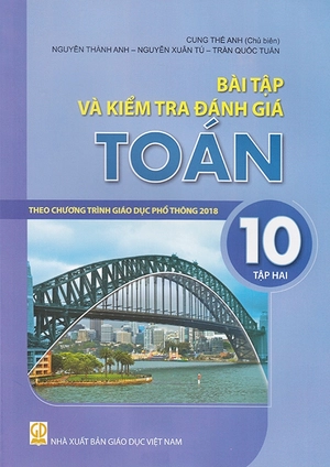 bài tập và kiểm tra đánh giá toán 10 - tập 2 (theo chương trình giáo dục phổ thông 2018) - Ảnh 2