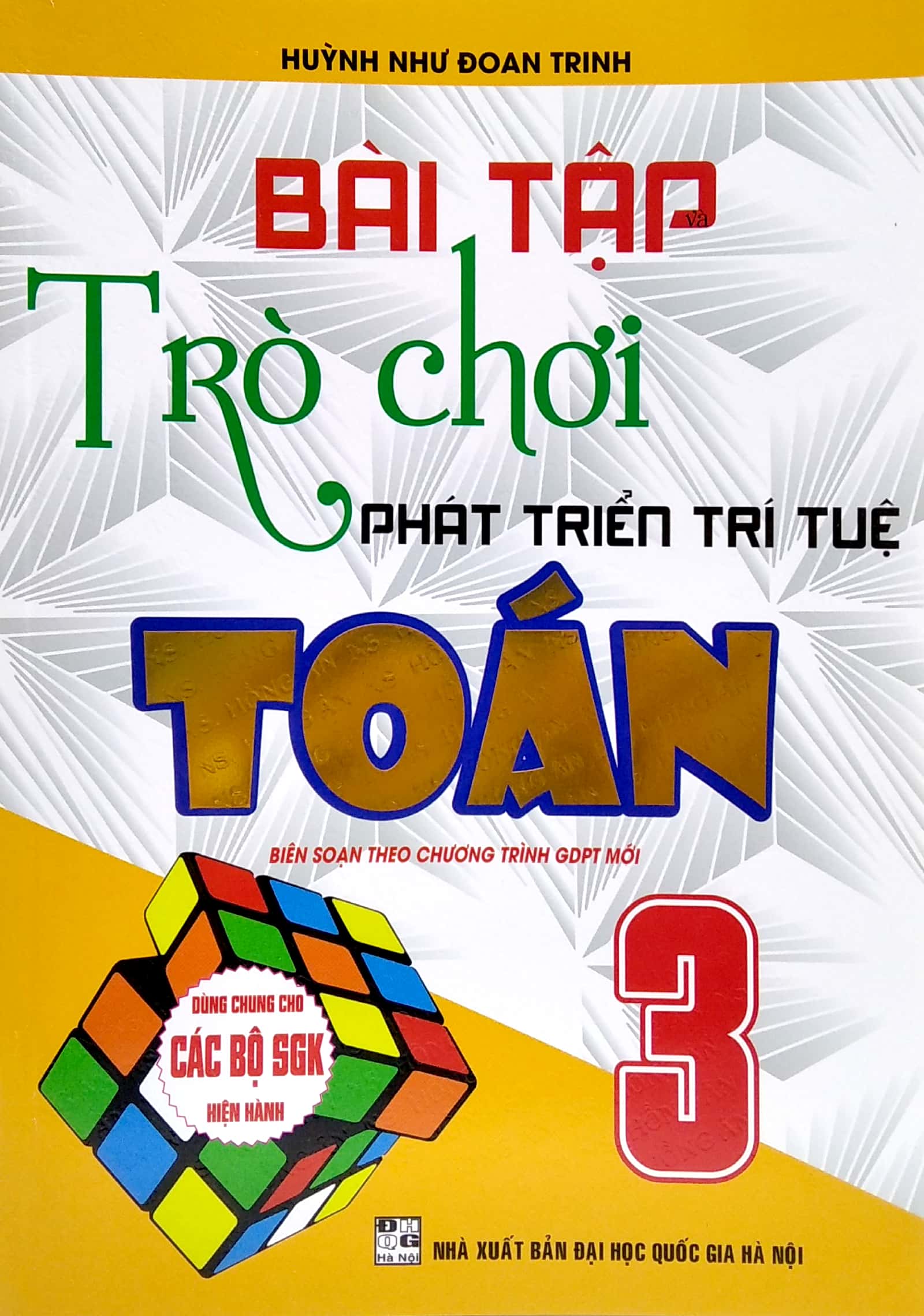 bài tập và trò chơi phát triển trí tuệ toán 3 (biên soạn theo chương trình giáo dục phổ thông mới) - Ảnh 2