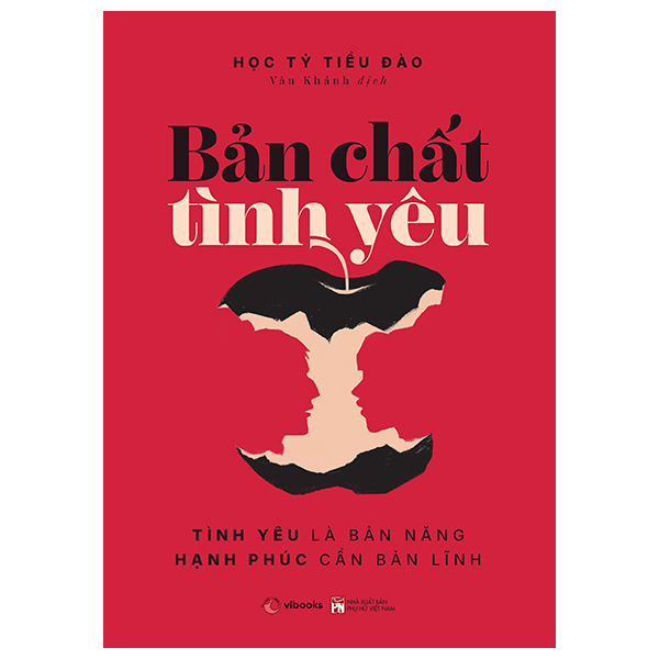 Bản Chất Tình Yêu - Tình Yêu Là Bản Năng - Hạnh Phúc Cần Bản Lĩnh