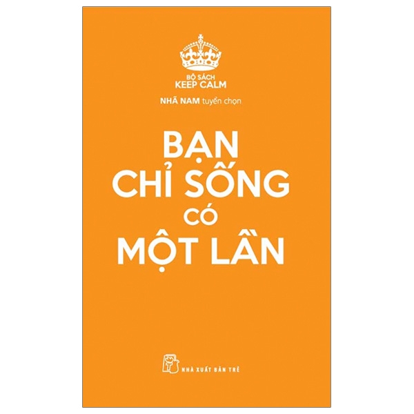 Bạn Chỉ Sống Có Một Lần (Tái Bản 2025)